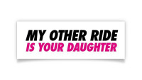Adesivo "My other Ride..." Adesivo "My other Ride..."